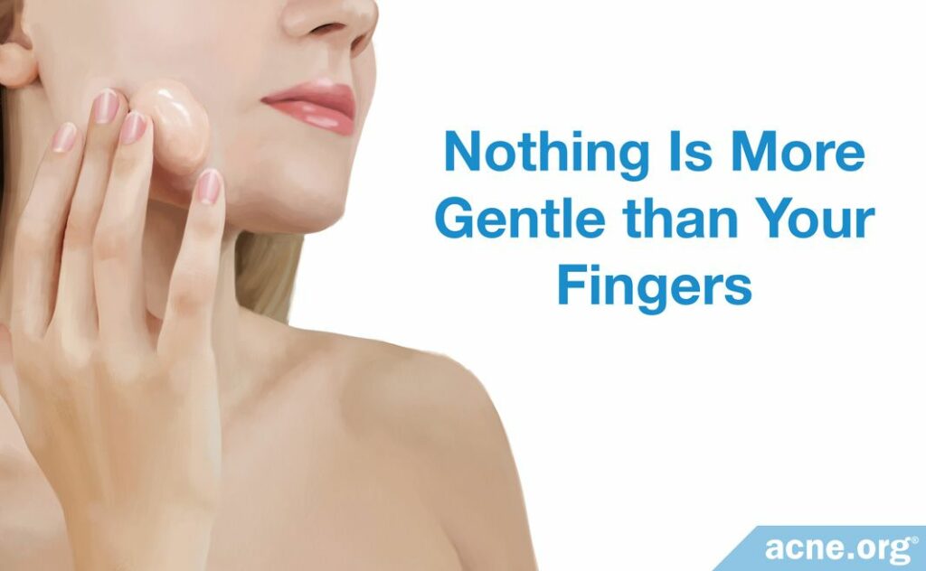 Nothing is More Gentle than Your Fingers